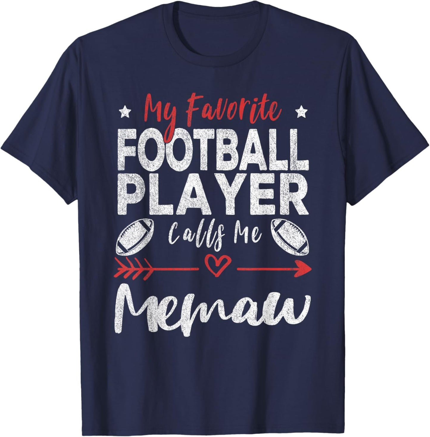 My Favorite Football Player Calls Me Memaw Football Grandma T-Shirt - T-Shirt | Navy