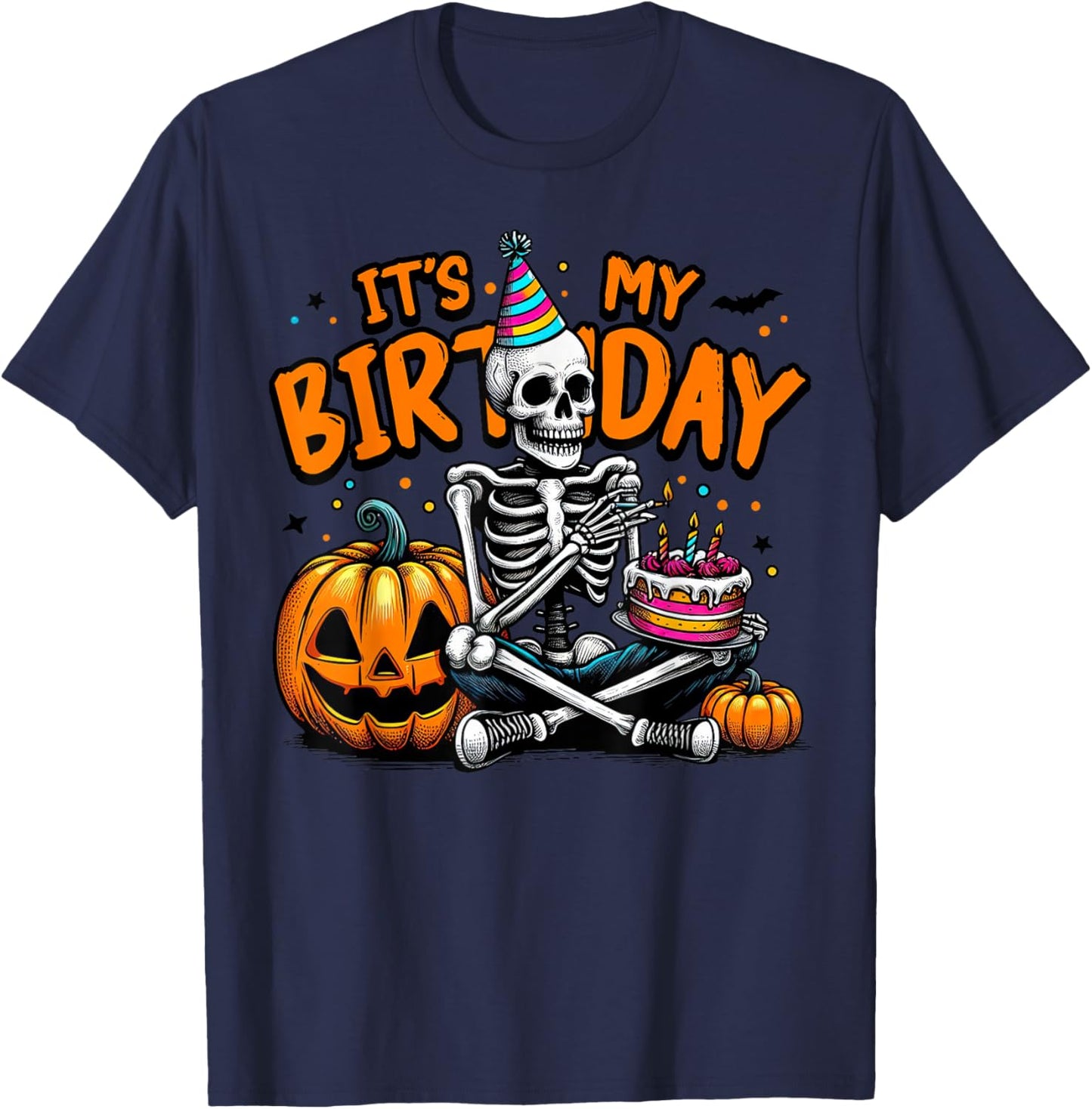 It's My Birthday Skeleton Happy Halloween Birthday Party T-Shirt - T-Shirt | Navy