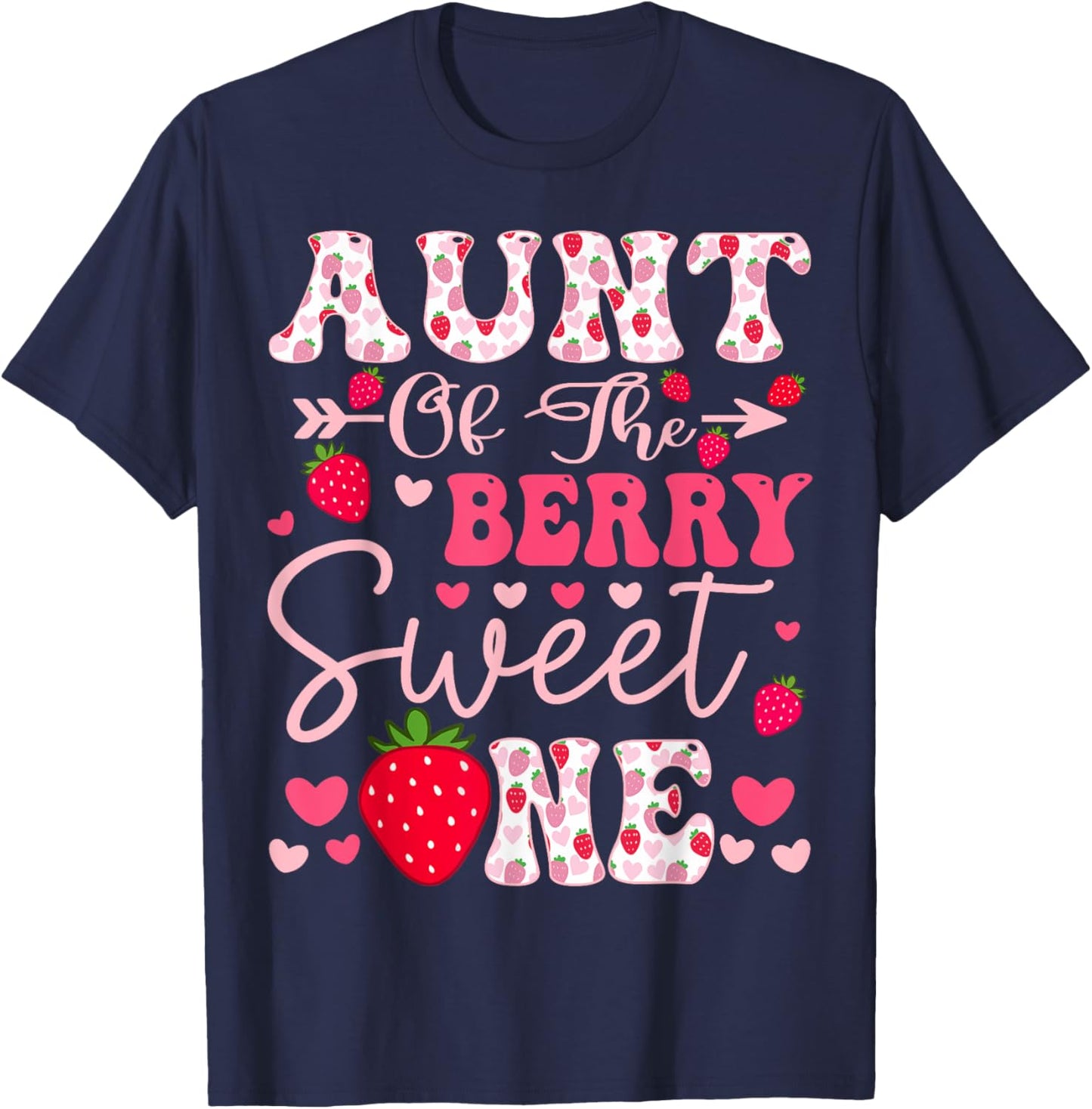 Aunt Of The Berry Sweet One Strawberry 1St Birthday T-Shirt - T-Shirt | Navy