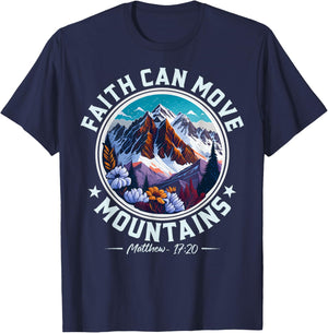 Christian Lovers Faith Can Move Mountains Jesus Faith Jesus T-Shirt - T-Shirt | Navy