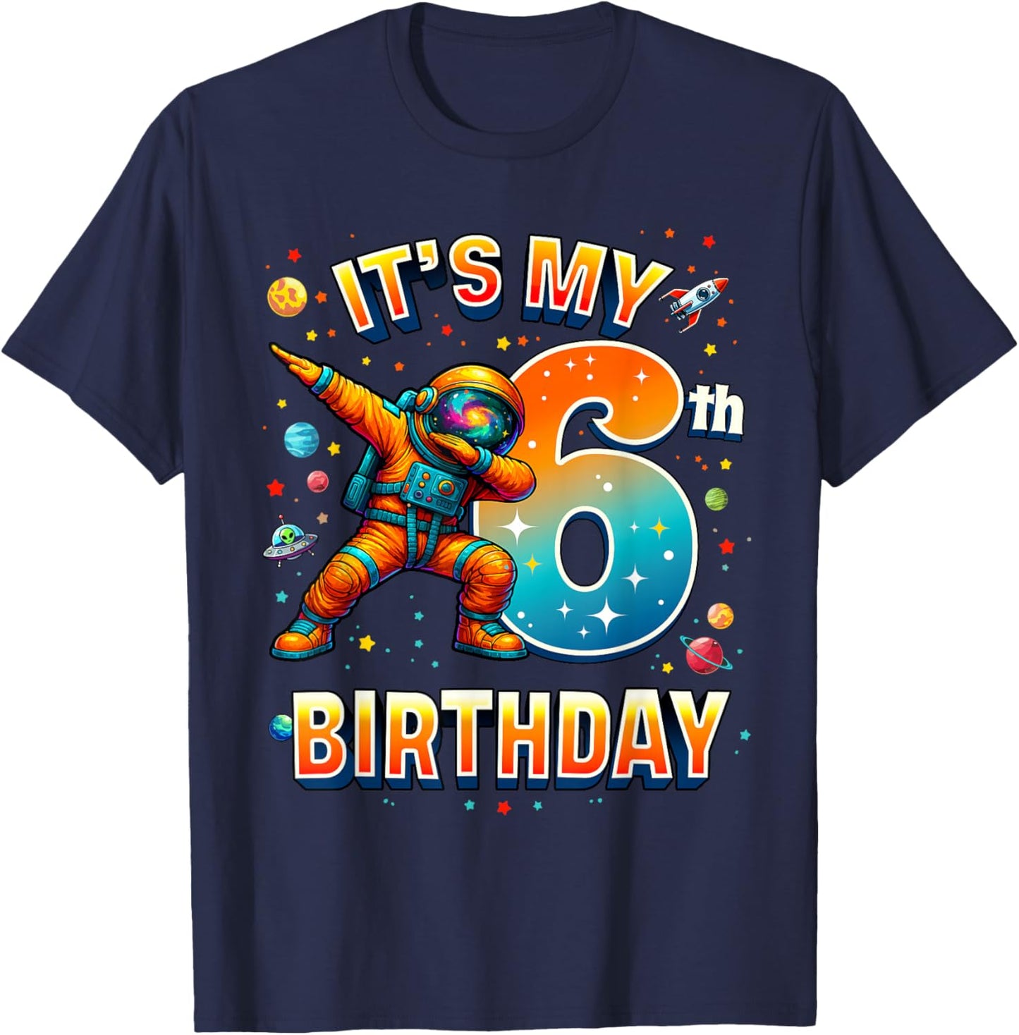 6th Birthday Astronaut Dab Space Party Boys Toddler T-Shirt - T-Shirt | Navy