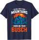 to Hell with Your Mountains Show me Your Busch Hiking T-Shirt - T-Shirt | Navy