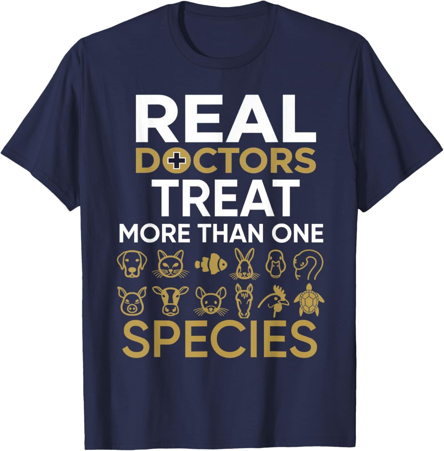 Veterinarian Real Doctors Treat More Than One Species Men T-Shirt - T-Shirt | Navy
