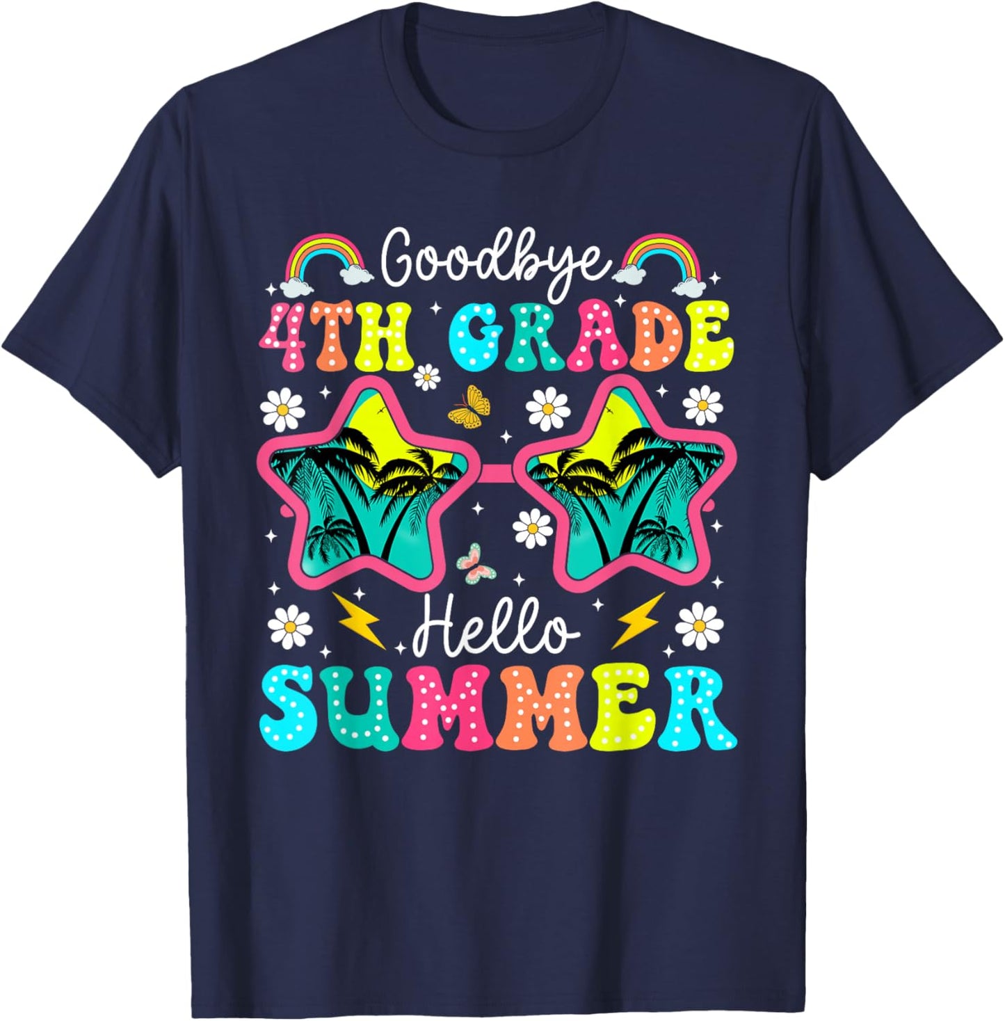 Goodbye 4th Grade Graduation Last Day of School Hello Summer T-Shirt - T-Shirt | Navy