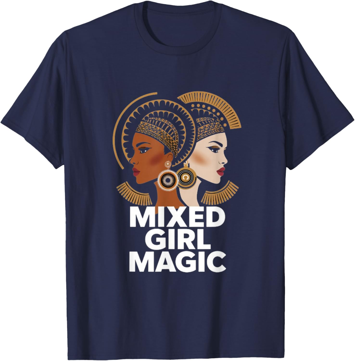 Mixed Girl Magic - Biracial Women Empowerment T-Shirt - T-Shirt | Navy