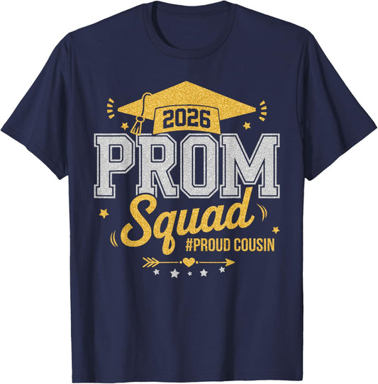 Prom Squad 2026 Proud Cousin Graduation Matching Family T-Shirt - T-Shirt | Navy