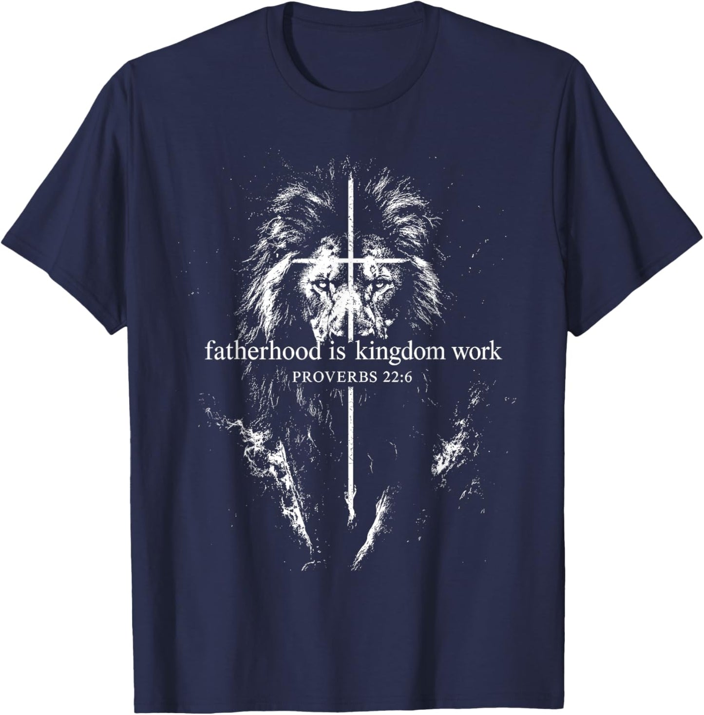 Fatherhood is Kingdom Work Christian Dad Men Father's Day T-Shirt - T-Shirt | Navy