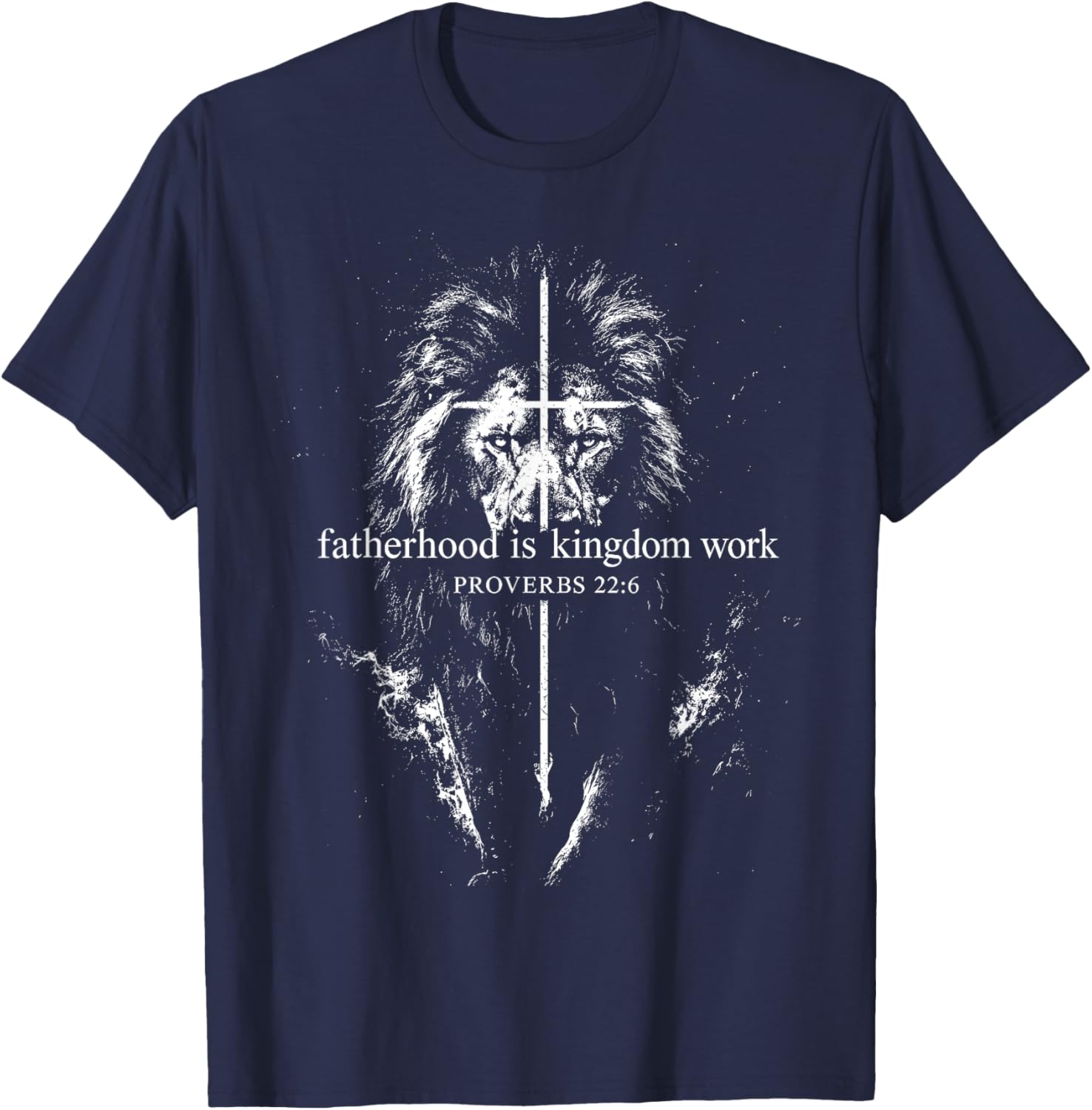 Fatherhood is Kingdom Work Christian Dad Men Father's Day T-Shirt - T-Shirt | Navy