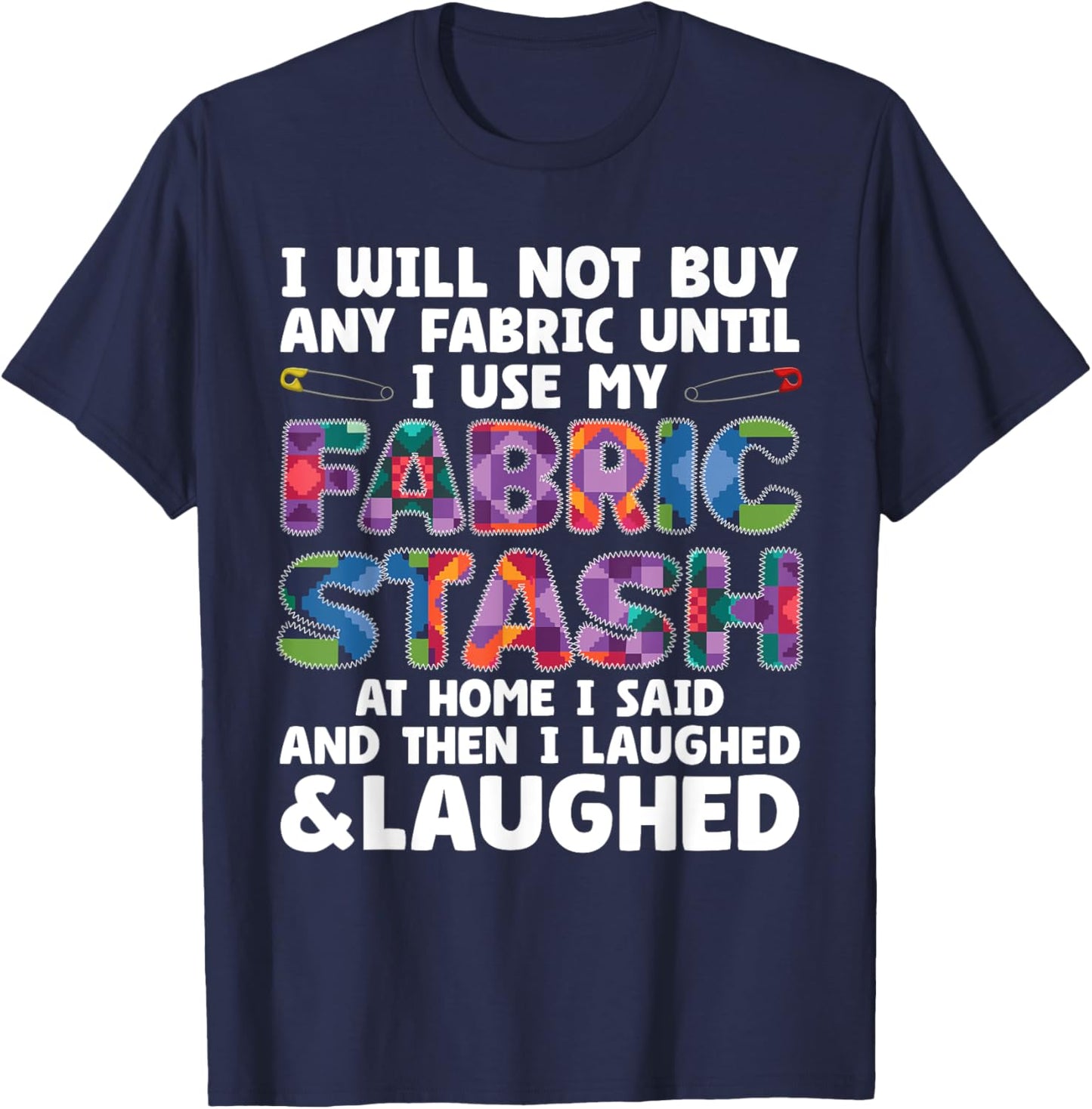 Funny Quilting Art Women Sewing Quilt Sewer Quilter T-Shirt - T-Shirt | Navy