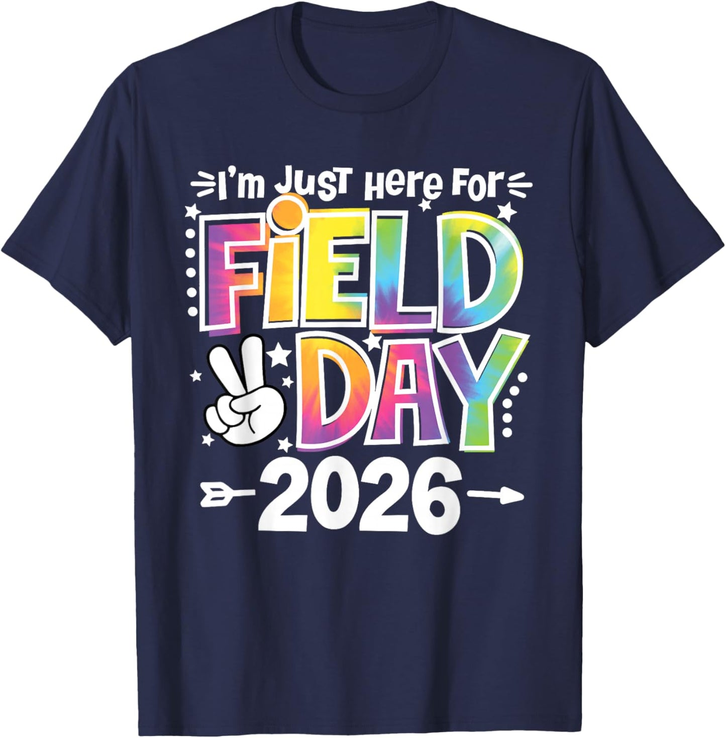 Tie Dye Just Here for Field Day 2026 Smile Face Teacher Kids T-Shirt - T-Shirt | Navy