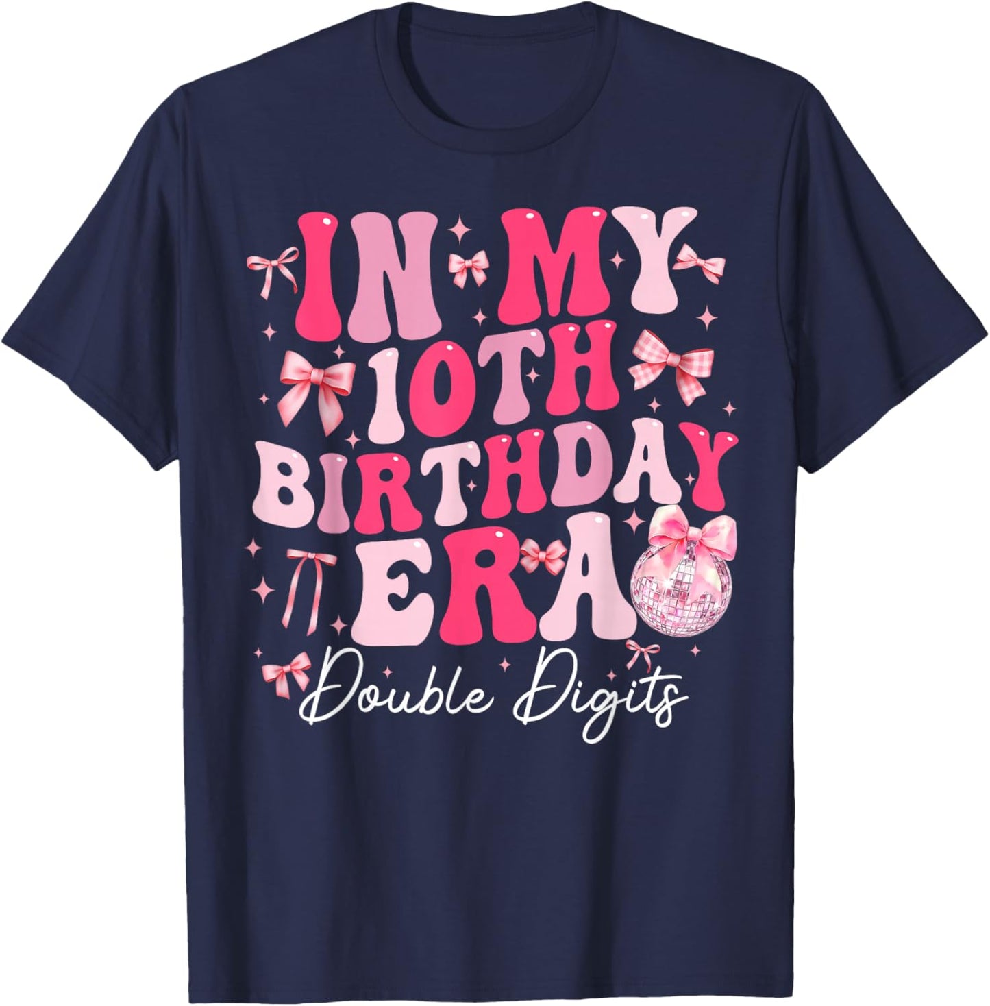 in My 10th Birthday Girl Era Coquette Bow 10 Year Old Kids T-Shirt - T-Shirt | Navy