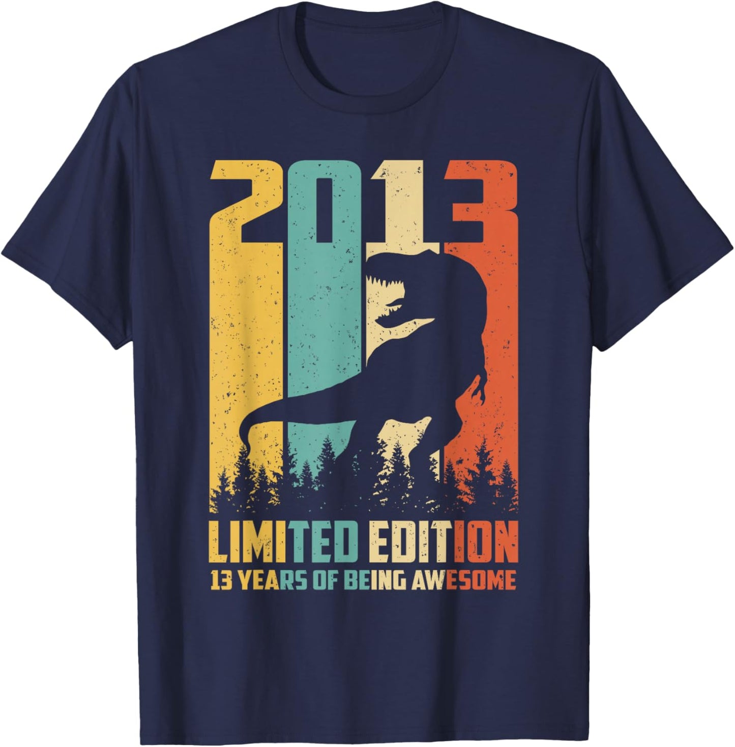 Awesome Since 2013 13 Years Old 13th Birthday T-Rex Dinosaur T-Shirt - T-Shirt | Navy