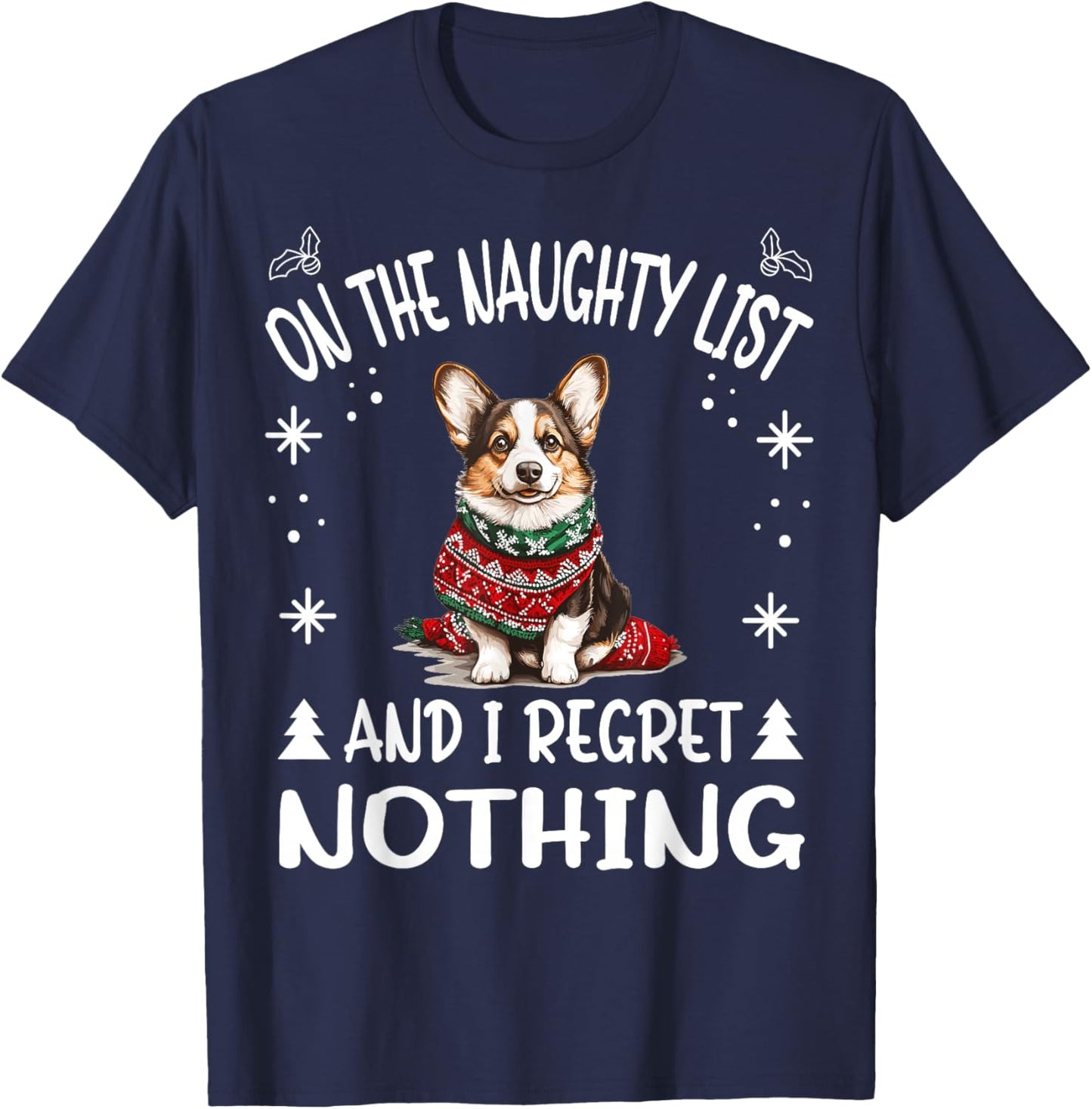Cute Cardigan Welsh Corgi Dog Christmas On The Naughty List Women T-Shirt - T-Shirt | Navy