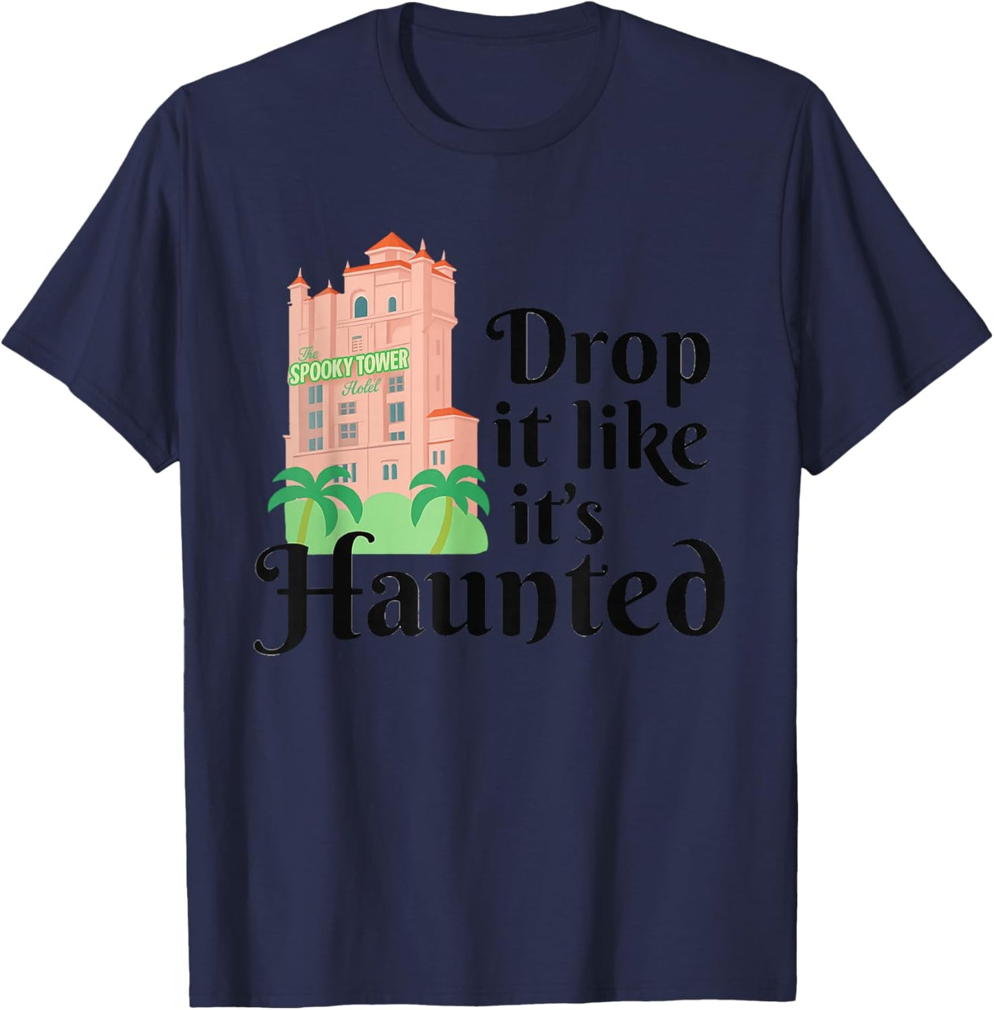Haunted Terror Ride Retro Hollywood Tower Hotel Design T-Shirt - T-Shirt | Navy