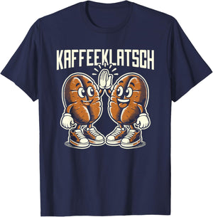 Lustiger Spruch Sarkusmus Ironie Kaffeeklatsch T-Shirt - T-Shirt | Navy