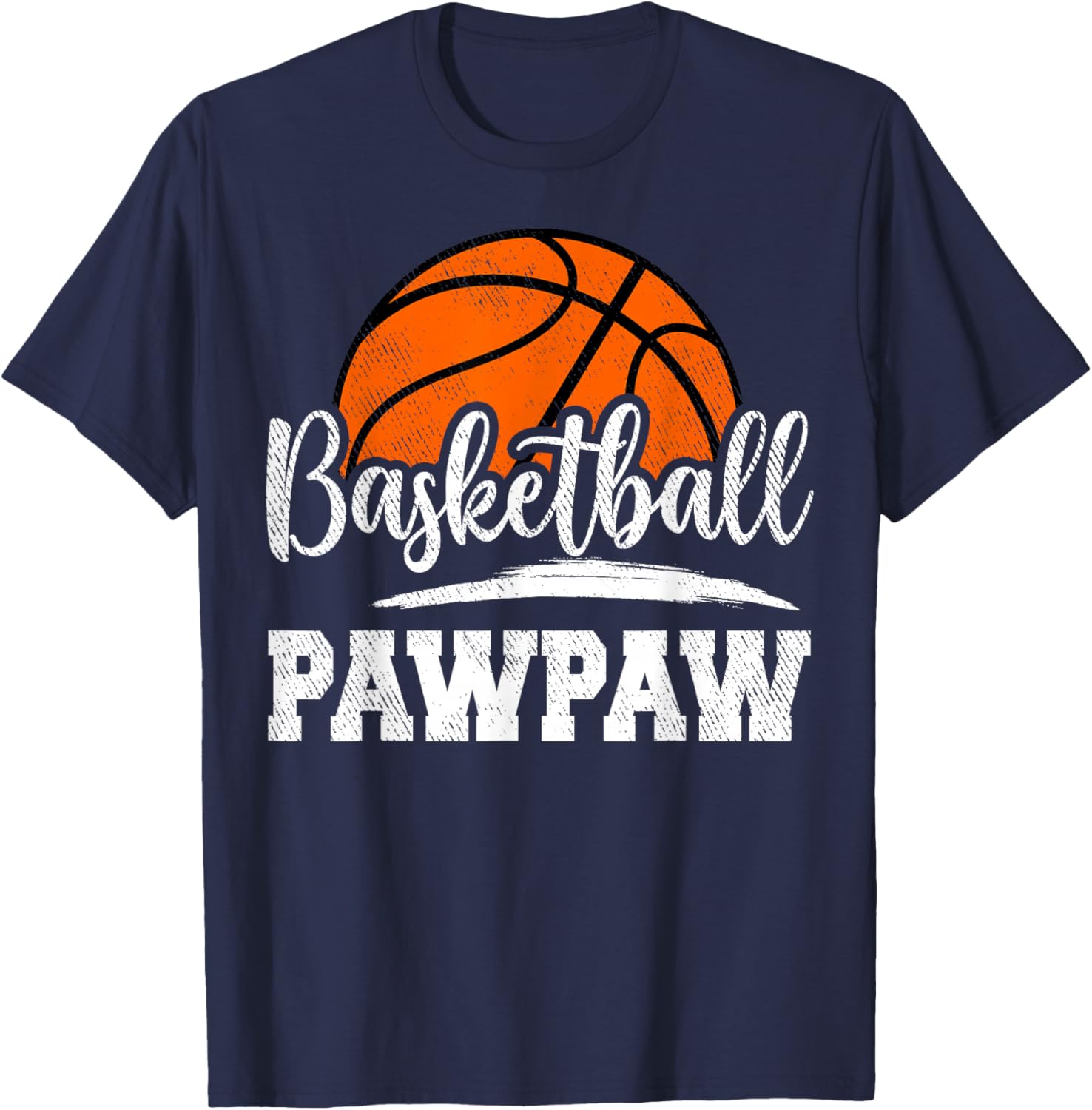 Basketball Pawpaw Basketball Player Game Day Father's Day T-Shirt - T-Shirt | Navy