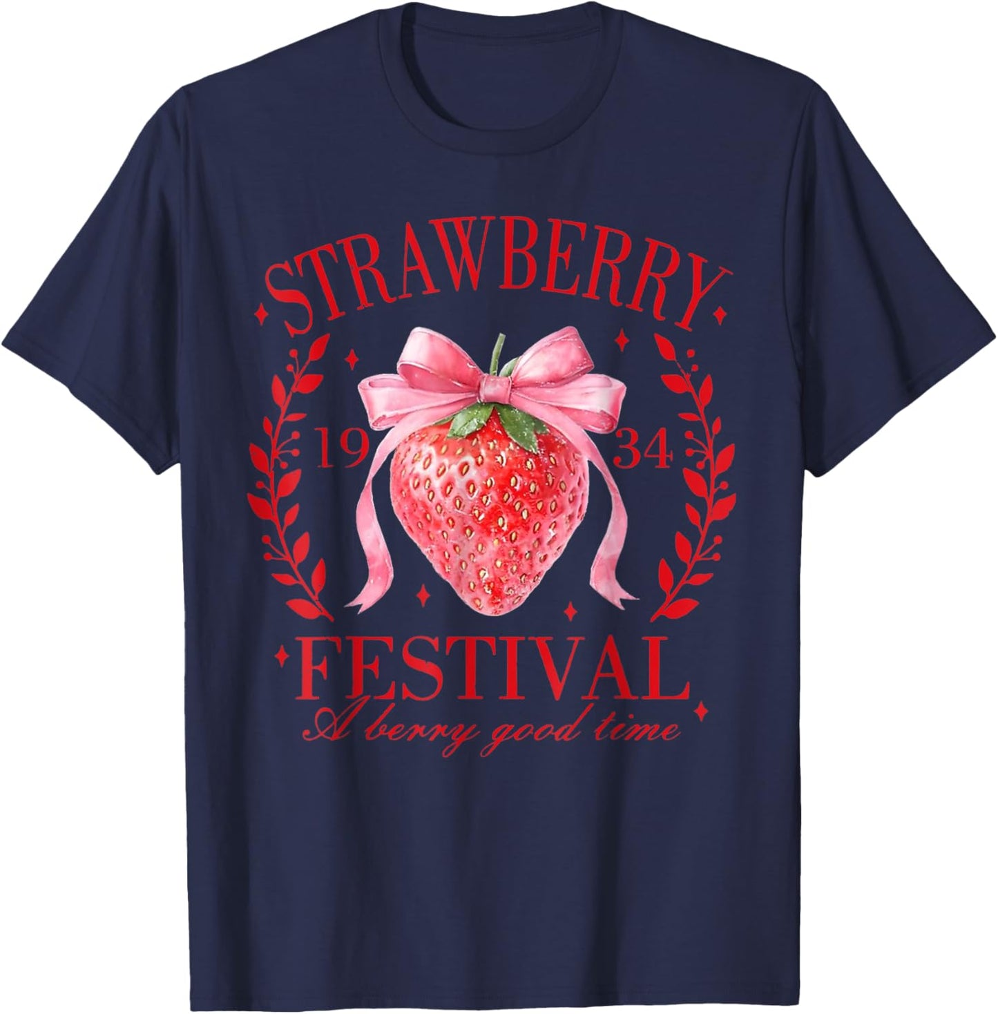 Coquette Bow Strawberry Festival A Berry Good Time Women T-Shirt - T-Shirt | Navy