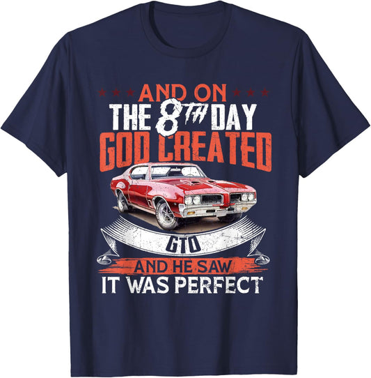 1968 68 GTO Classic Car Old School Muscle Car And On The God T-Shirt - T-Shirt | Navy