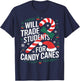 Will Trade Students For Candy Canes Teacher Christmas Xmas T-Shirt - T-Shirt | Navy