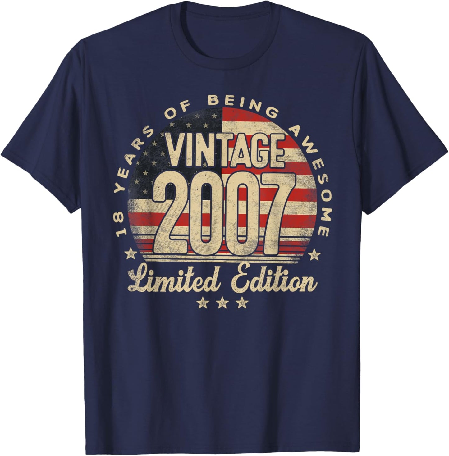 Vintage 2007 Limited Edition 18-Year-Old Gifts USA Flag T-Shirt - T-Shirt | Navy