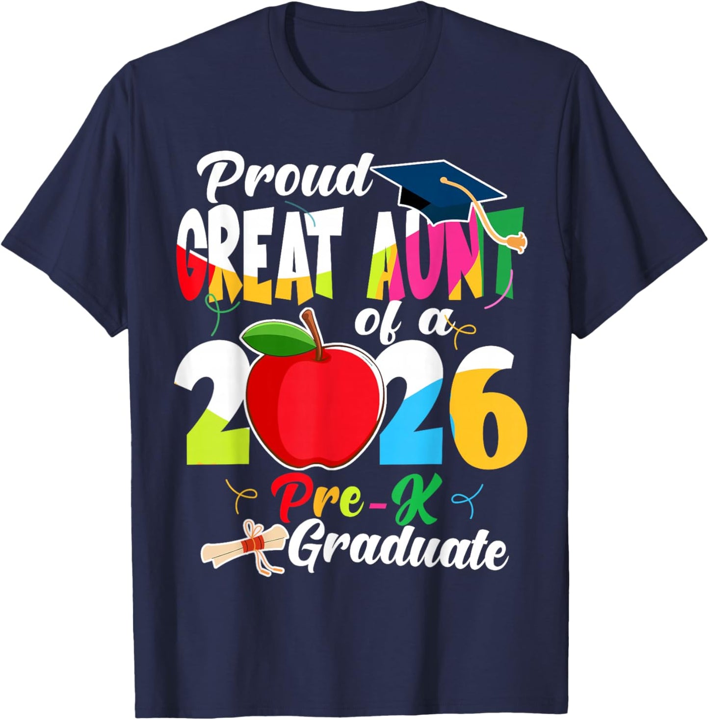 Proud Great Aunt of 2026 Pre-K Graduate Mothers Day Grad T-Shirt - T-Shirt | Navy