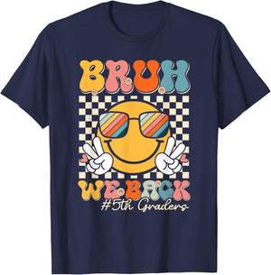 Bruh We Back 5th Graders Smile Face 1st Day of Fifth Grade T-Shirt - T-Shirt | Navy