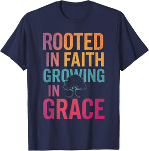 Rooted in Faith Growing in Grace Inspirational Christian T-Shirt - T-Shirt | Navy