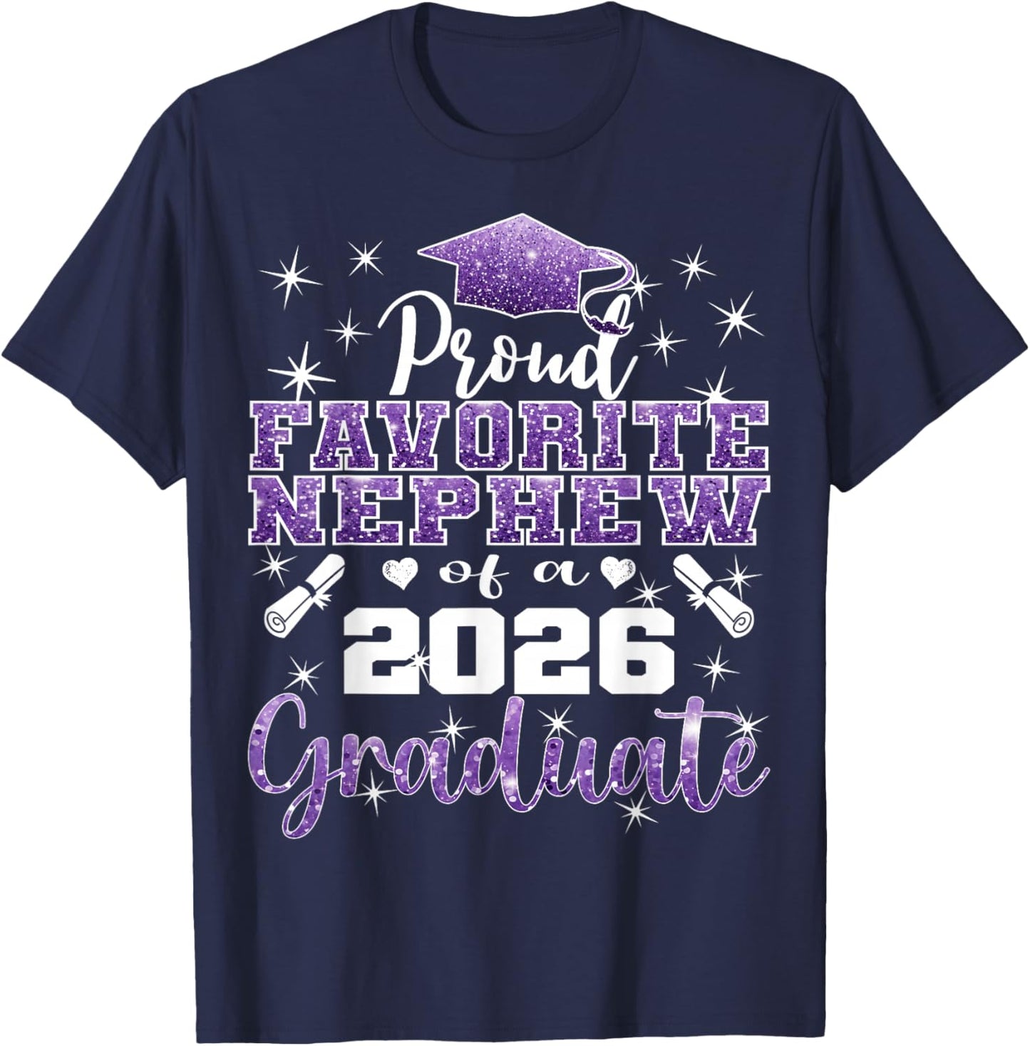 Super Proud Favorite Nephew of 2026 Graduate Senior Family T-Shirt - T-Shirt | Navy
