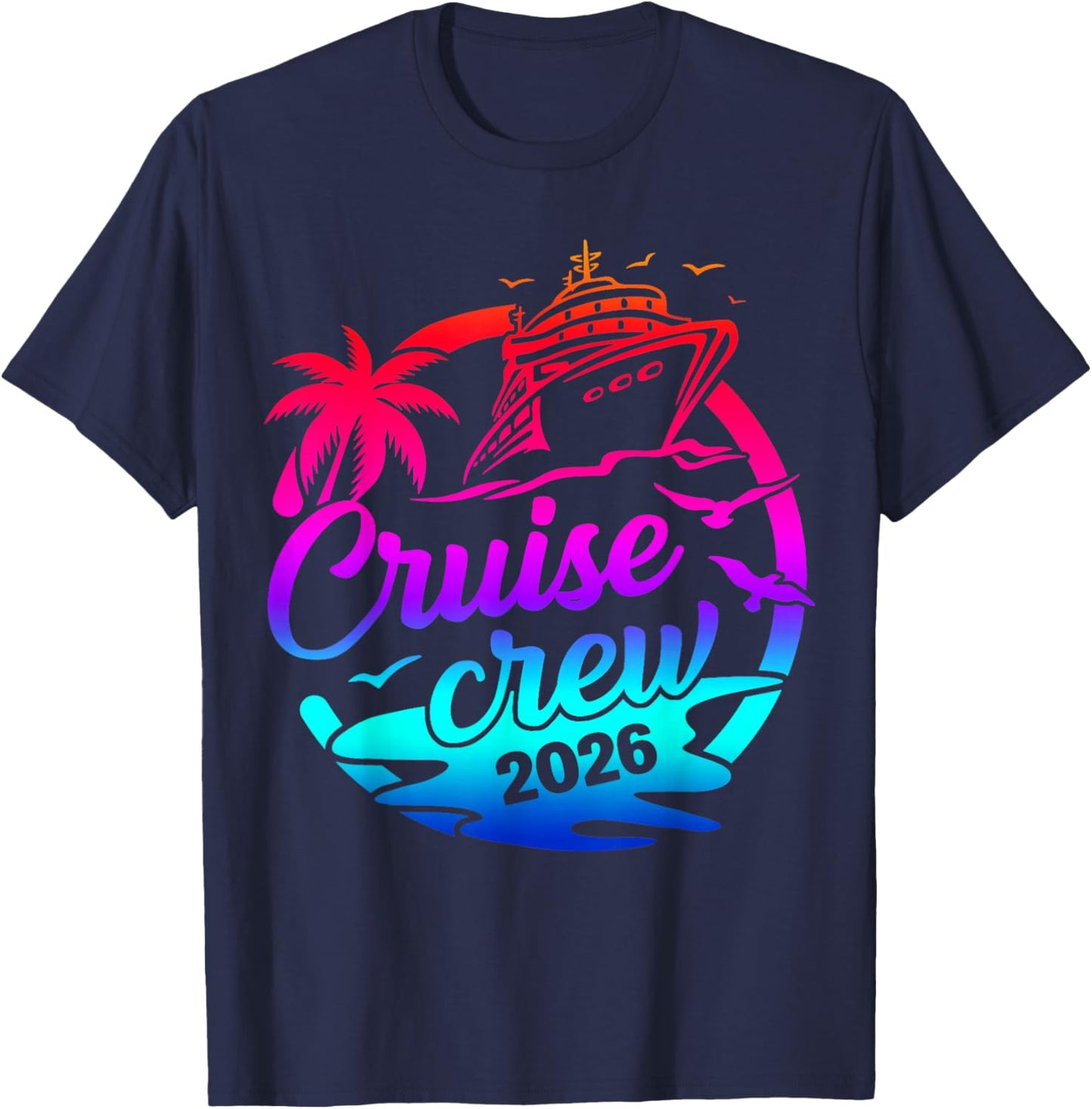 Cruise Crew 2026 Summer Vacation Trip Funny Matching Group T-Shirt - T-Shirt | Navy