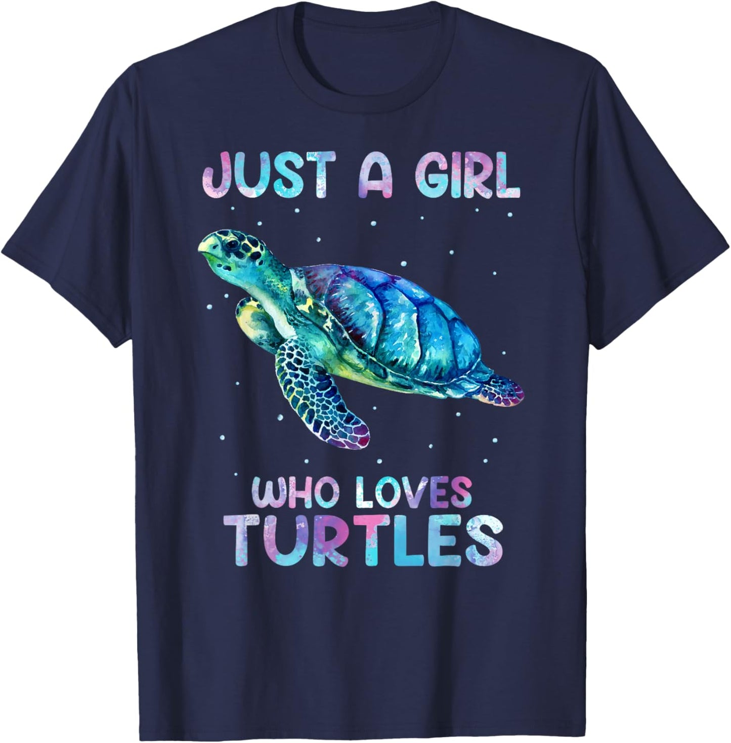 Turtle Watercolor Sea Ocean Just A Girl Who Loves Turtles T-Shirt - T-Shirt | Navy