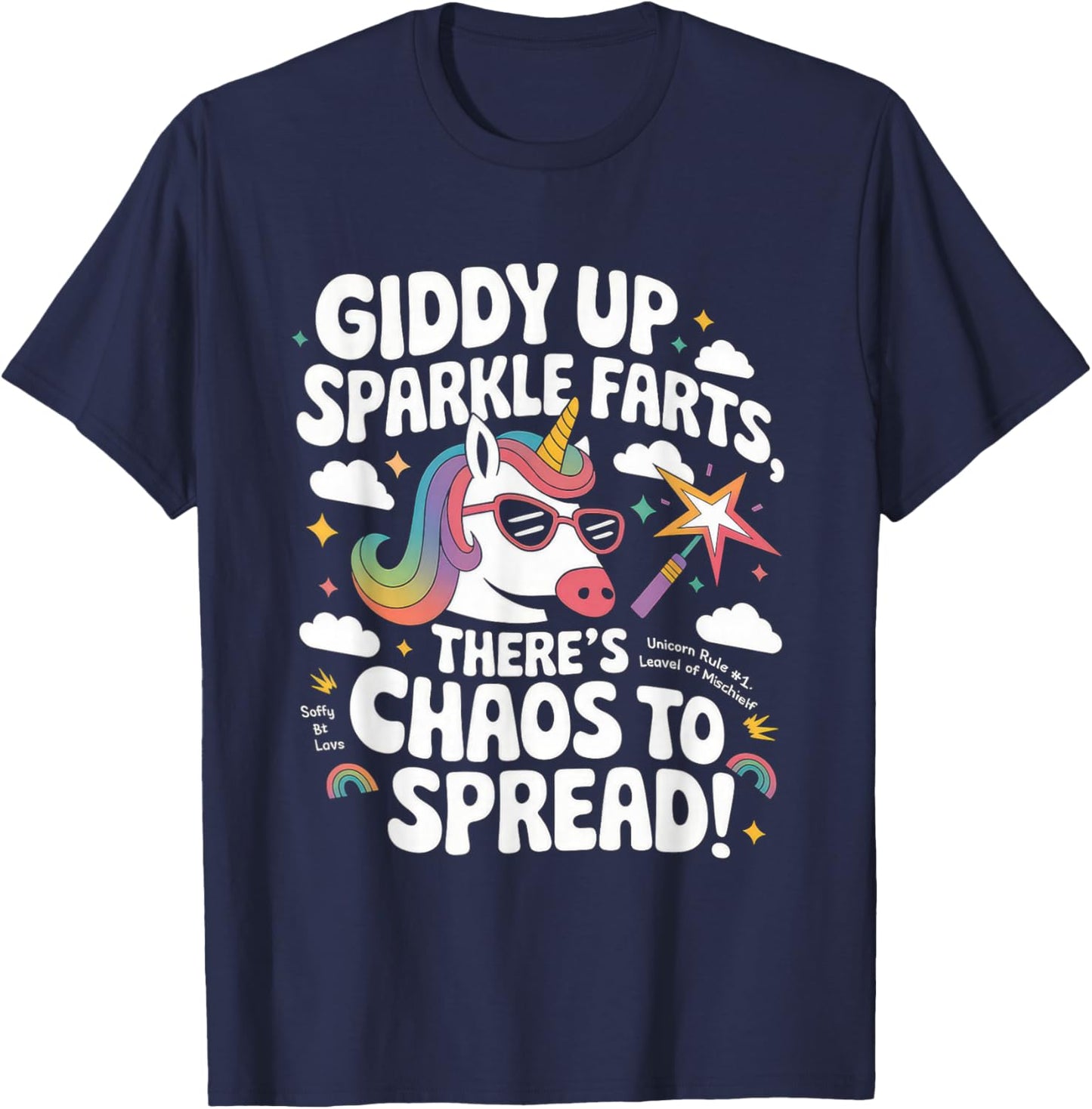 Giddy Up Sparkle Farts Girl There's Chaos to Spread T-Shirt - T-Shirt | Navy