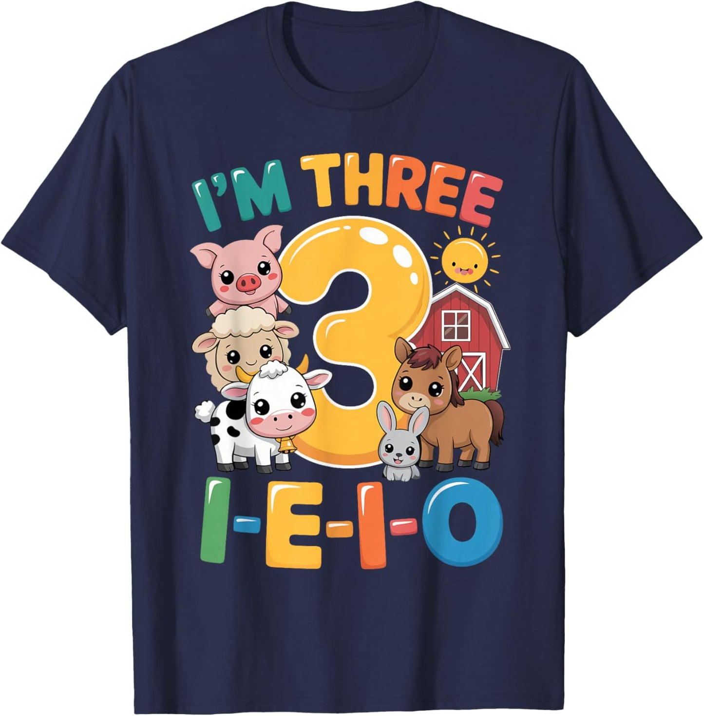 I'm Three I-E-I-O 3 Years Old Farm Animal Birthday Kids Boys T-Shirt - T-Shirt | Navy