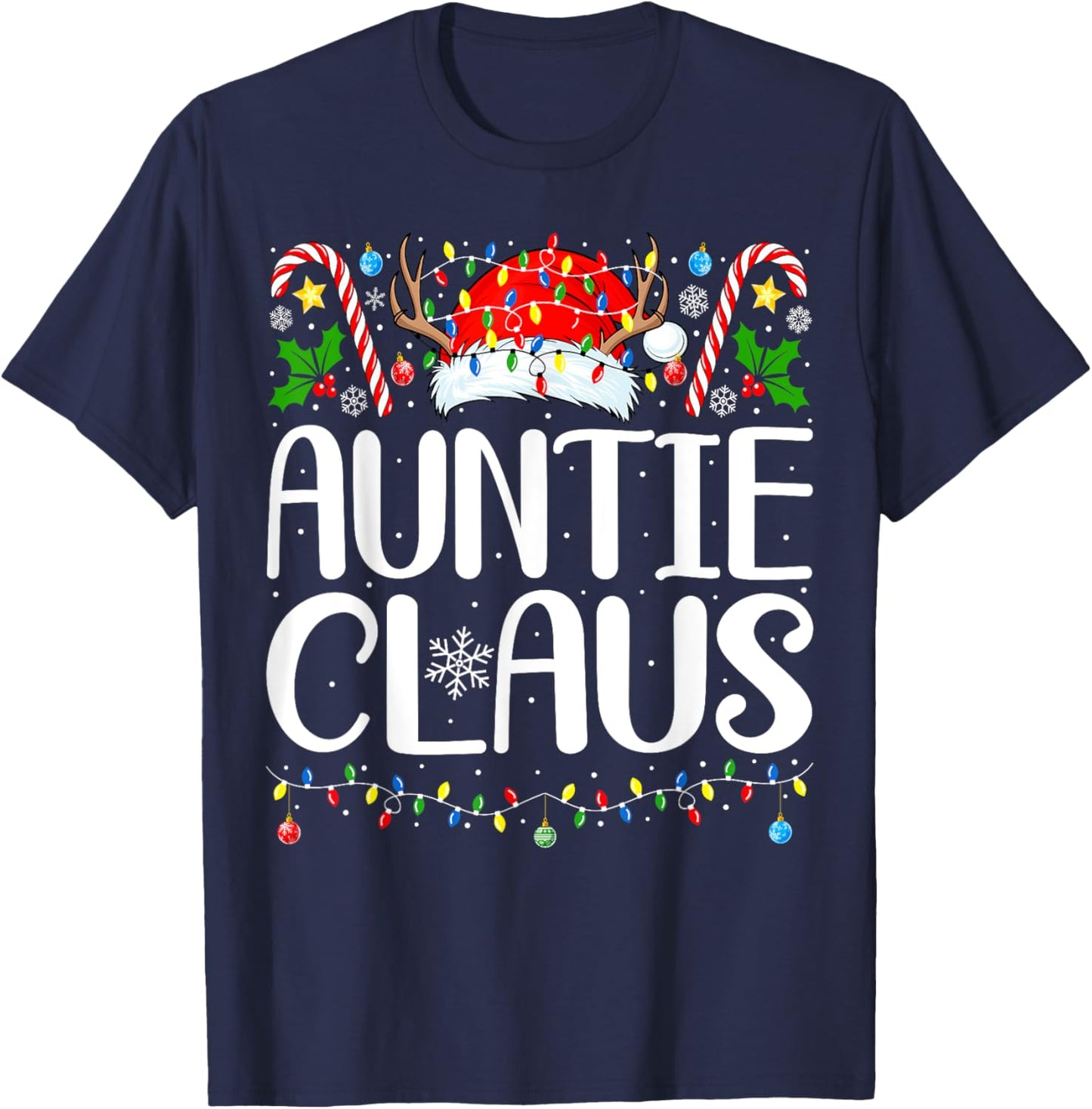 Auntie Claus Christmas Aunt Xmas Matching Family Christmas T-Shirt - T-Shirt | Navy