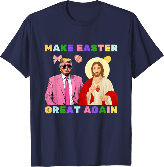 Funny Trump Jesus Christ Make Easter Great Again Egg Hunt T-Shirt - T-Shirt | Navy