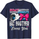 Burnouts or Bows Big Brother Loves You Gender Reveal Party T-Shirt - T-Shirt | Navy