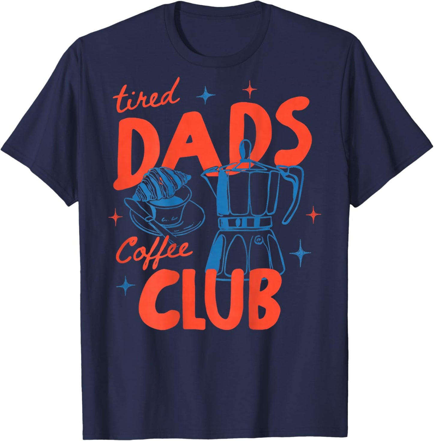 (Auf der Rückseite) Müde Dads Coffee Club Daddy Retro Vatertag T-Shirt - T-Shirt | Navy