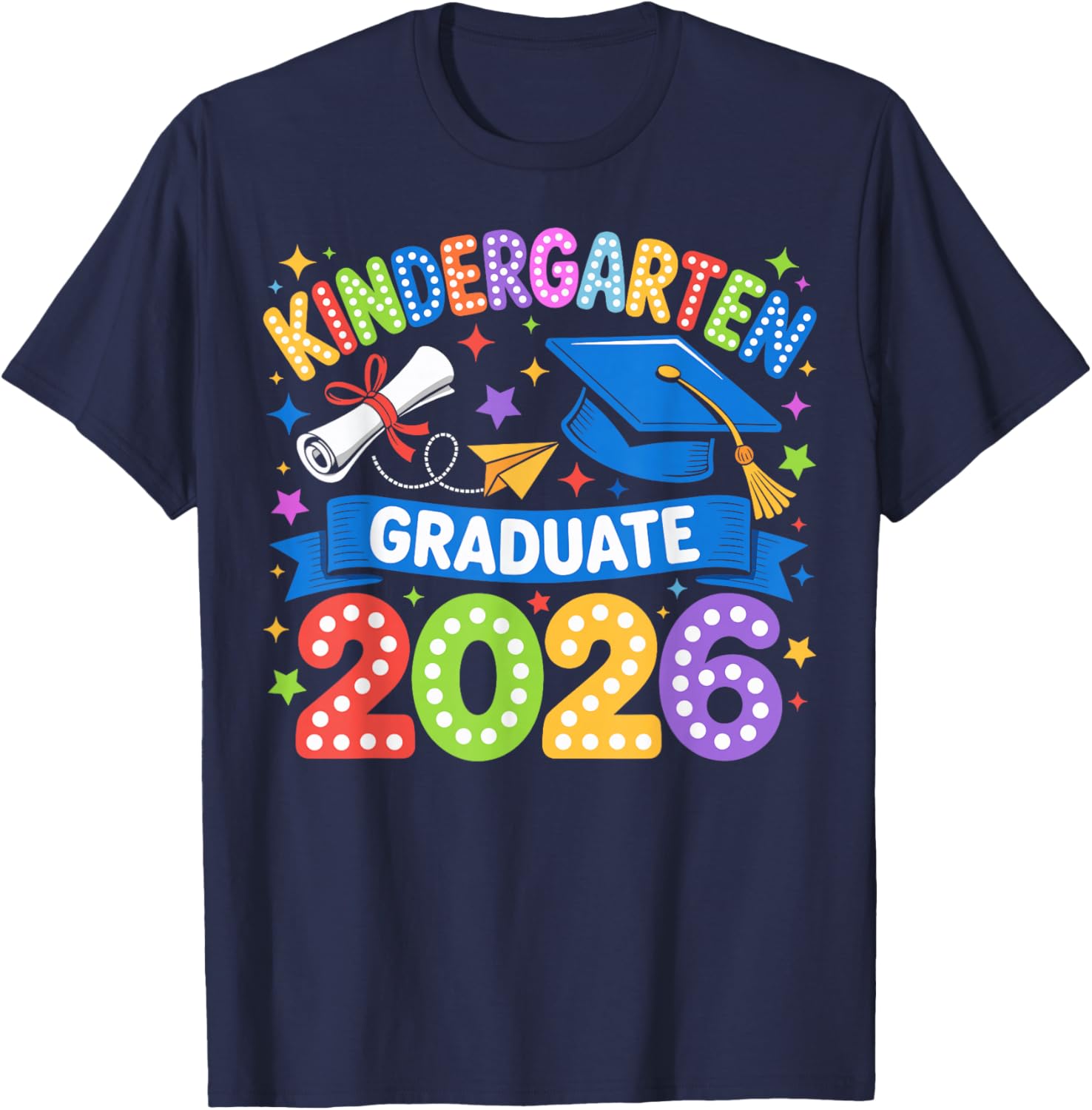 Kindergarten Graduation 2026 Graduate Kids Boys Girls Grad T-Shirt - T-Shirt | Navy
