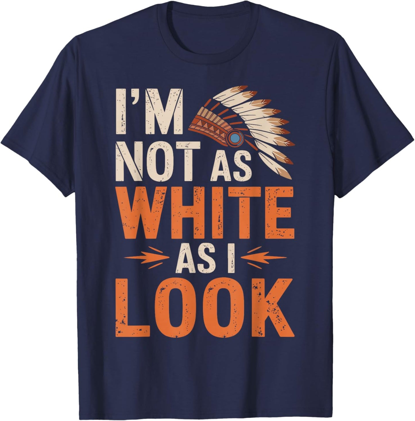 I'm Not As White As I Look T-Shirt - T-Shirt | Navy