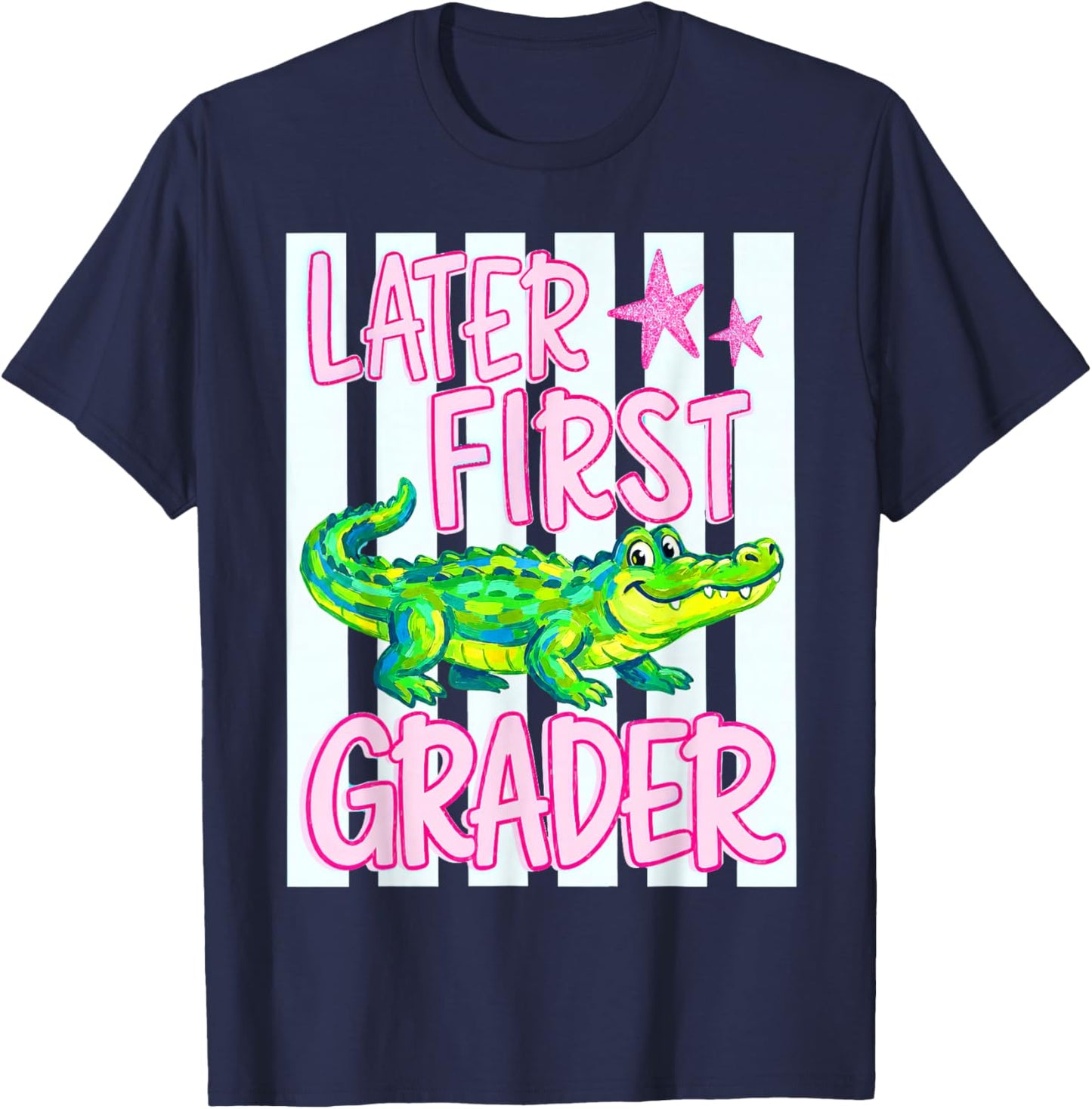 Later First Grader, Last Day of School T-Shirt - T-Shirt | Navy