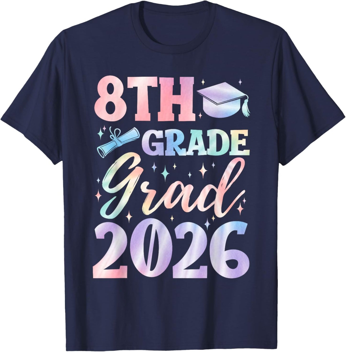 8th Grade Grad Class of 2026 Graduation tie dye T-Shirt - T-Shirt | Navy