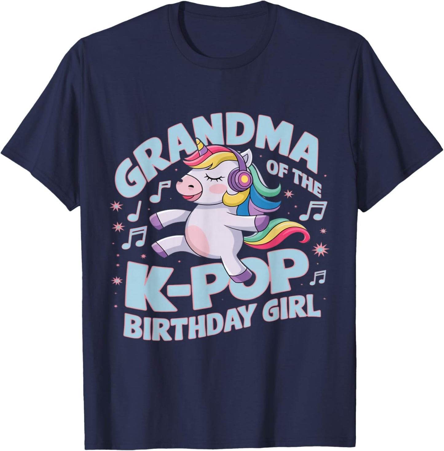 Grandma of The K-Pop Birthday Girl K Pop Birthday T-Shirt - T-Shirt | Navy