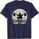 Don't Fart Fitness Gym Workout Weights Squat Humor 0CT9U6 T-Shirt - T-Shirt | Navy