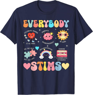 Everybody STIMS Special Education Teacher Sped Autism T-Shirt - T-Shirt | Navy