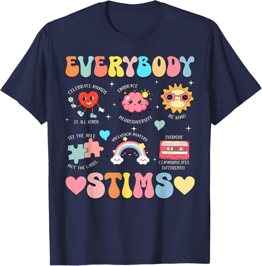 Everybody STIMS Special Education Teacher Sped Autism T-Shirt - T-Shirt | Navy