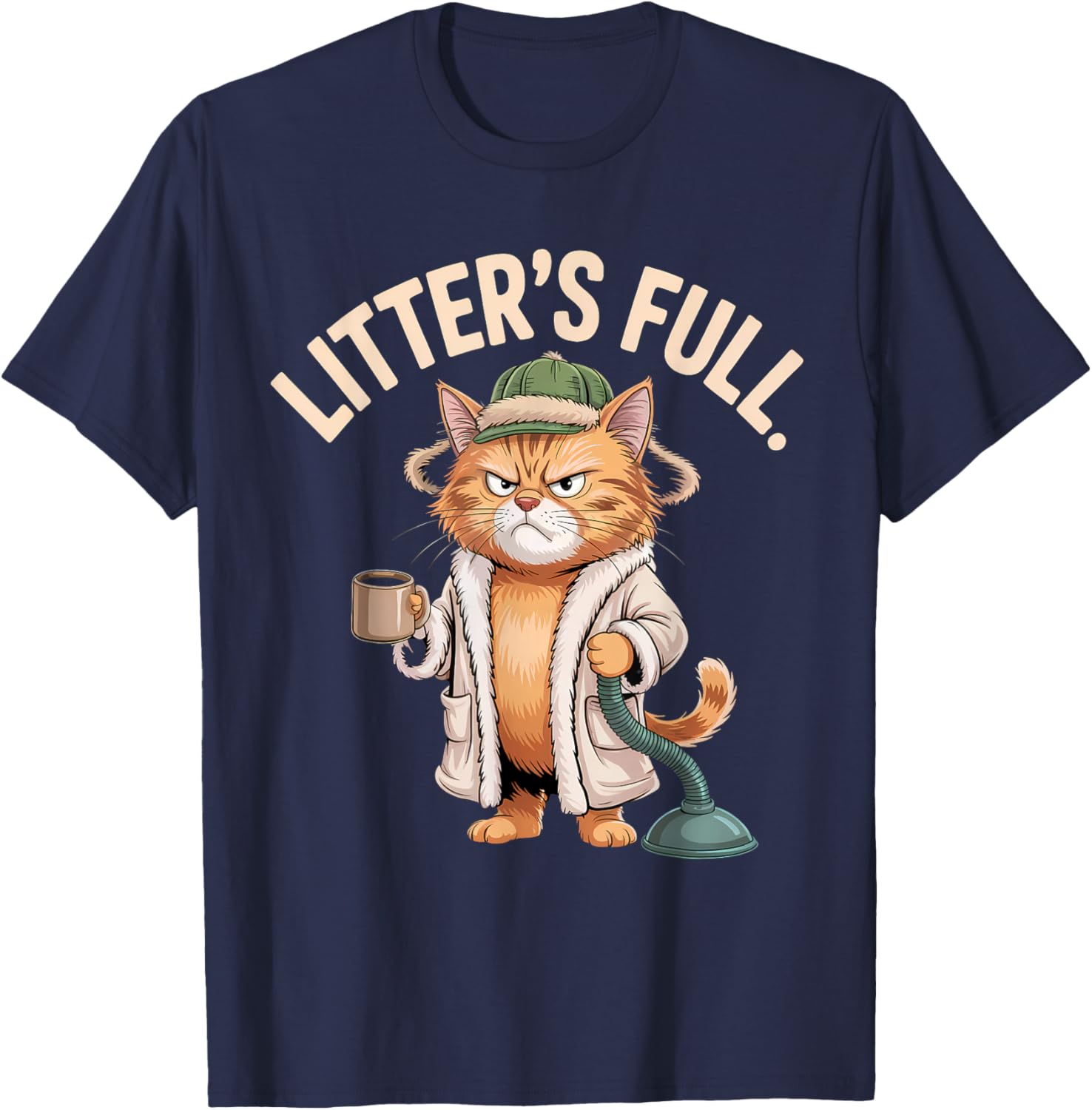 Litter’s Full Funny Cat Parody Christmas Humor Quote T-Shirt - T-Shirt | Navy
