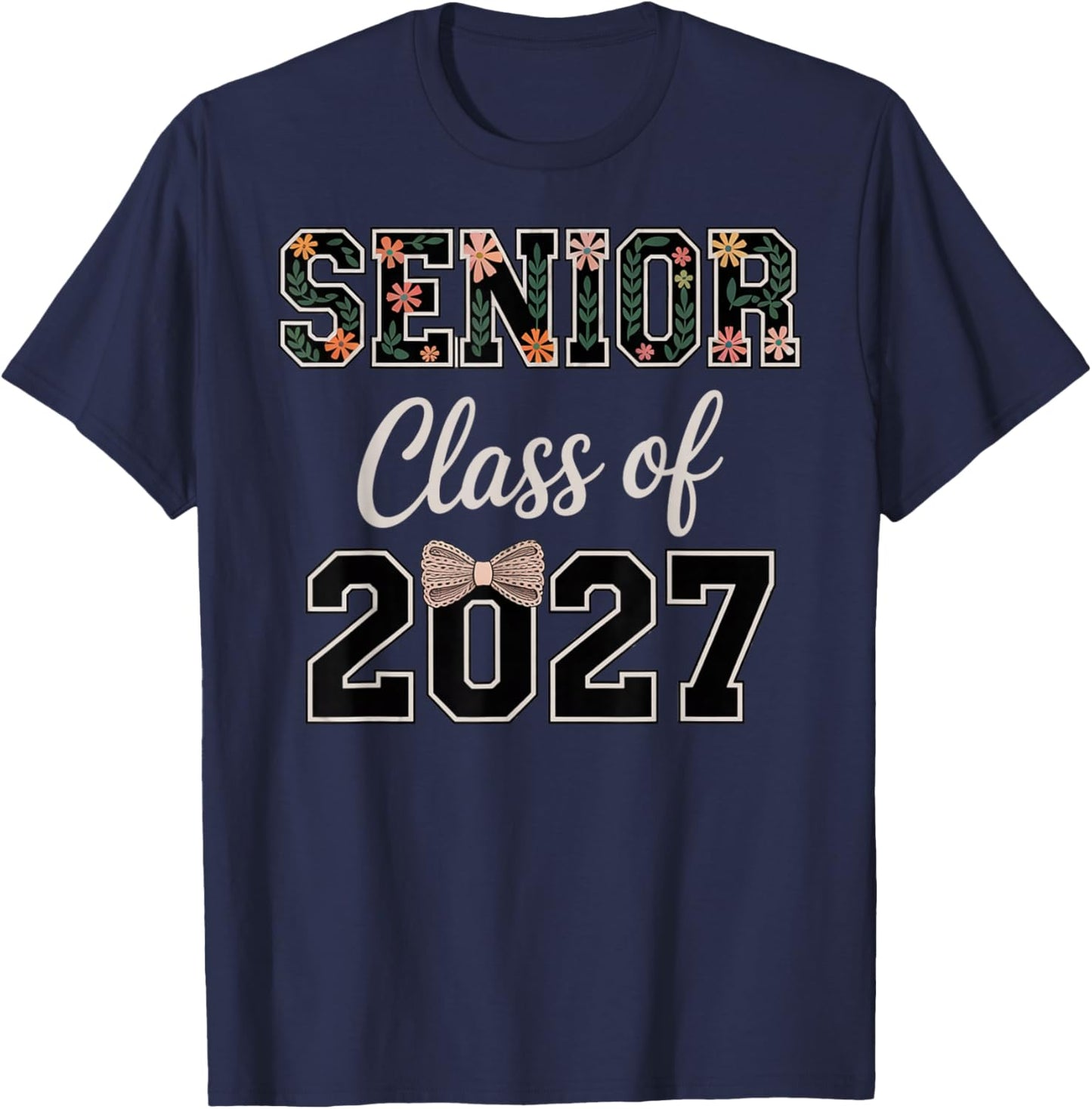 Senior 27 Floral Bow Coquette 2027 Graduation Women Girls T-Shirt - T-Shirt | Navy
