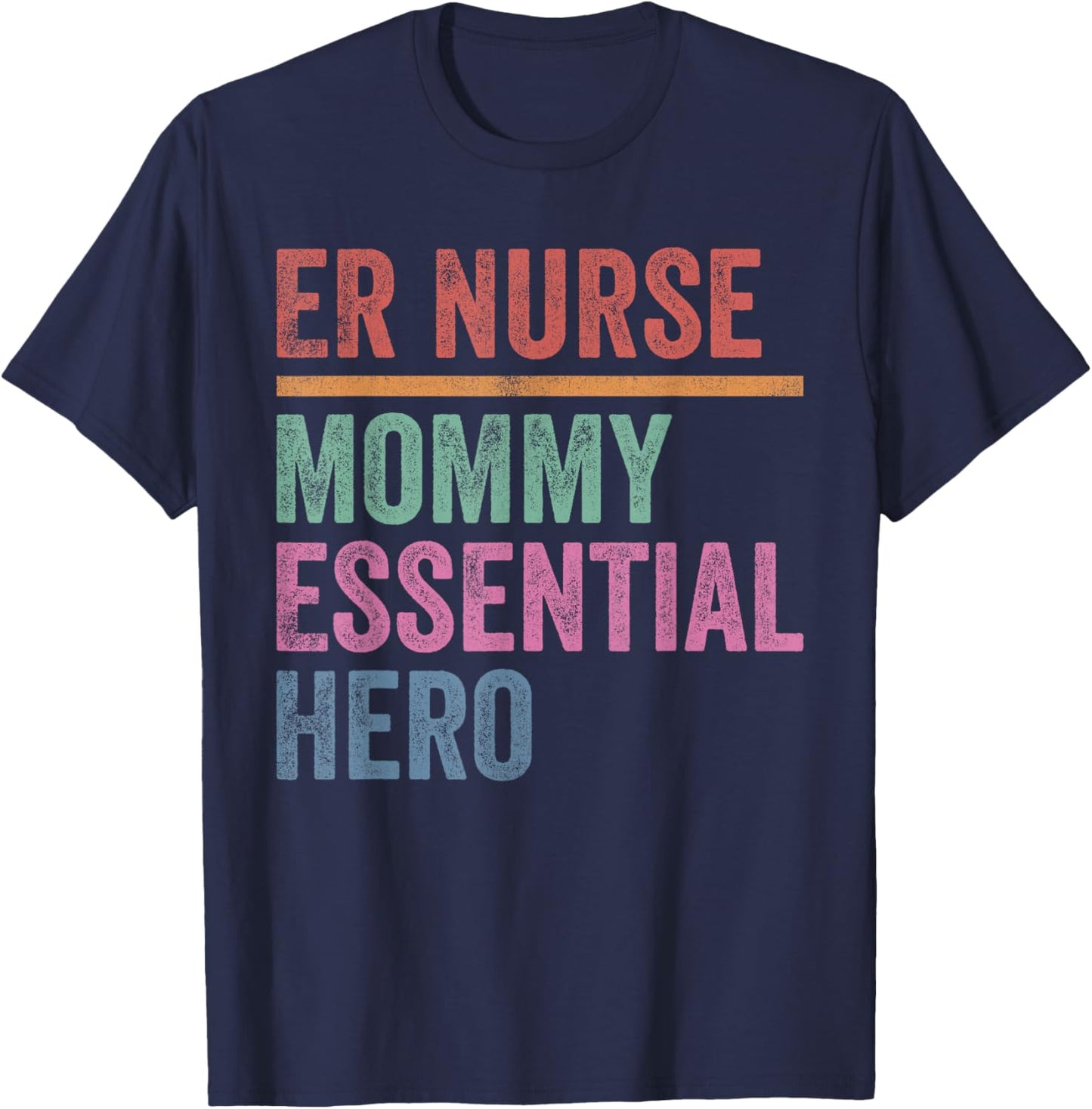 ER Nurse Mommy Essential Hero Vintage T-Shirt - T-Shirt | Navy