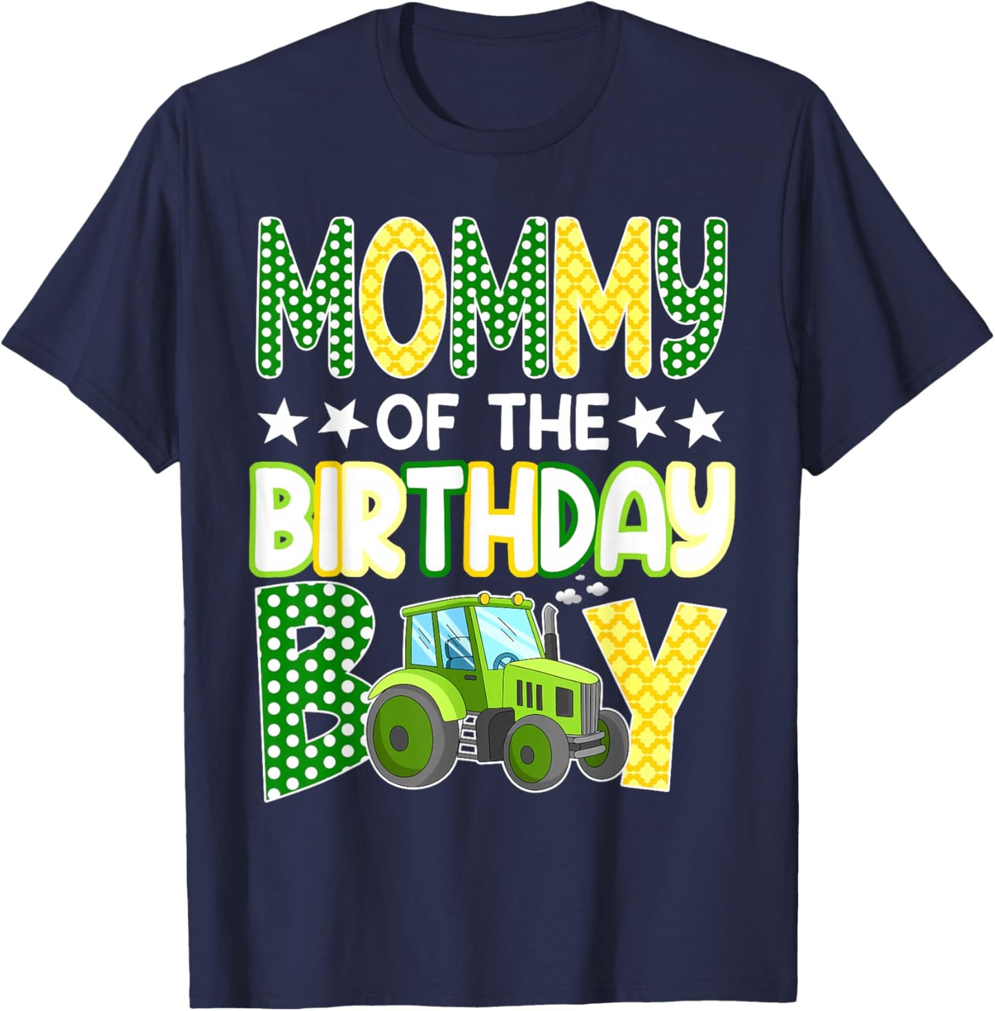Mommy of The Birthday Boy Tractors Farm Trucks Family T-Shirt - T-Shirt | Navy
