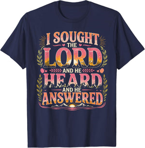 I Sought The Lord and He Heard and He Answered Christian T-Shirt - T-Shirt | Navy