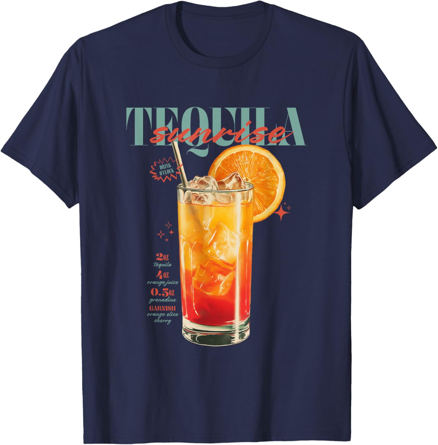 Cocktail Tropical Vintage Tequila Sunrise Drink O'Clock T-Shirt - T-Shirt | Navy